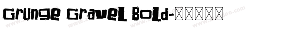 Grunge Gravel Bold字体转换